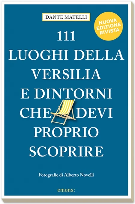 111 luoghi della versilia e dintorni che devi proprio scoprire - Libri e DVD