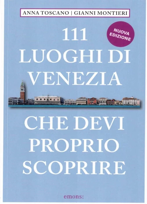 111 luoghi di venezia che devi proprio scoprire - Libri e DVD