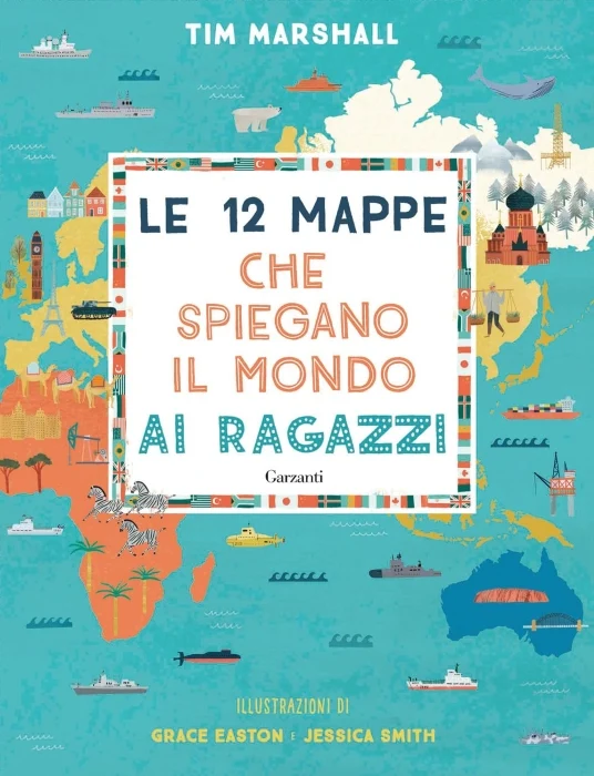le 12 mappe che spiegano il mondo ai ragazzi - Libri e DVD