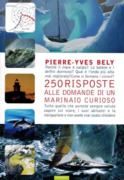 250 risposte alle domande di un marinaio curioso - Libri e DVD