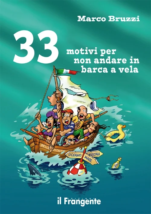 33 motivi per non andare in barca a vela - Libri e DVD
