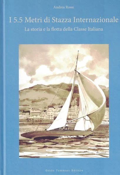 i 5.5 metri di stazza internazionale - Libri e DVD