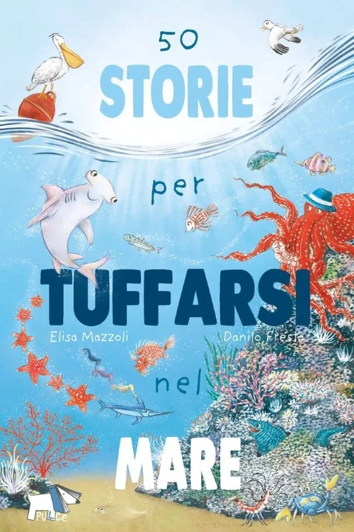 50 storie per tuffarsi nel mare - Libri e DVD