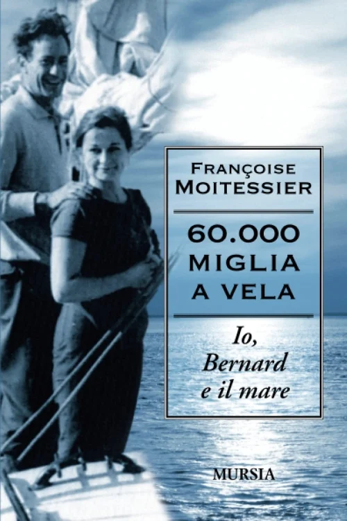 60000 miglia a vela - Libri e DVD