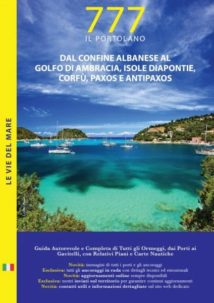 777 il portolano – dal confine albanese al golfo di ambracia, isole diapontie, corfù, paxos e antipaxos - Libri e DVD