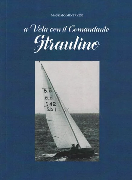 a vela con il comandante straulino - Libri e DVD