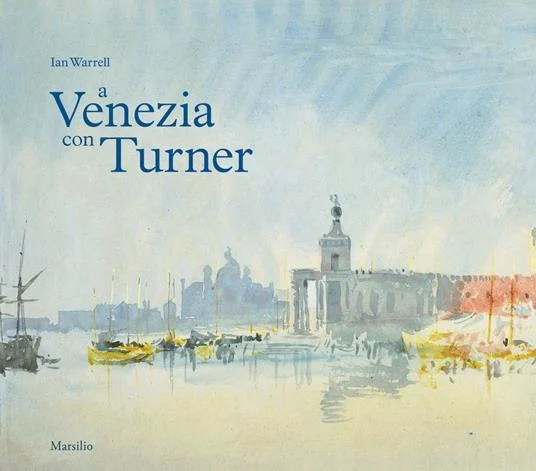 a venezia con turner - Libri e DVD