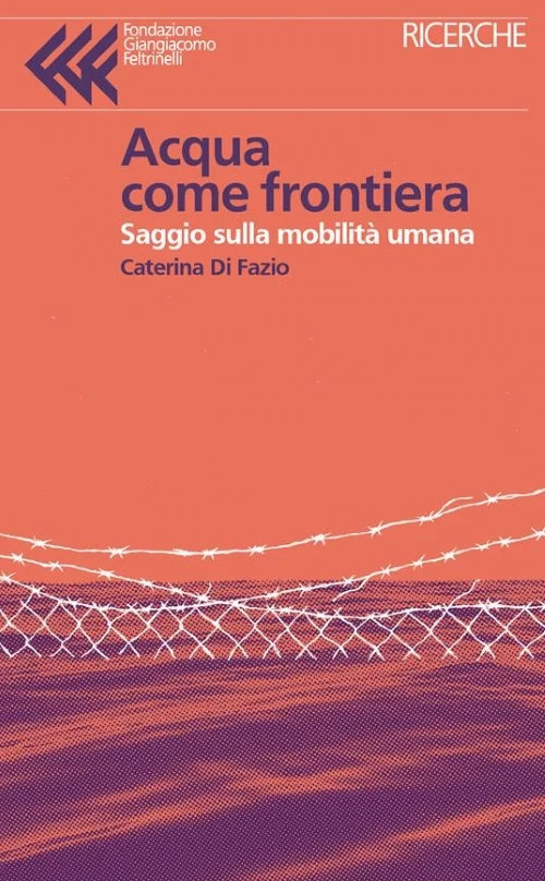acqua come frontiera - Libri e DVD