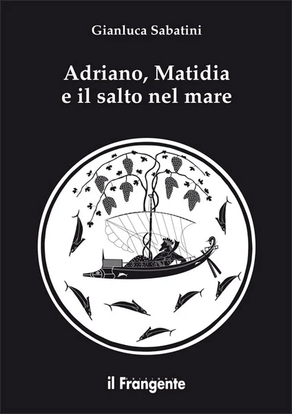 adriano, matidia e il salto nel mare - Libri e DVD