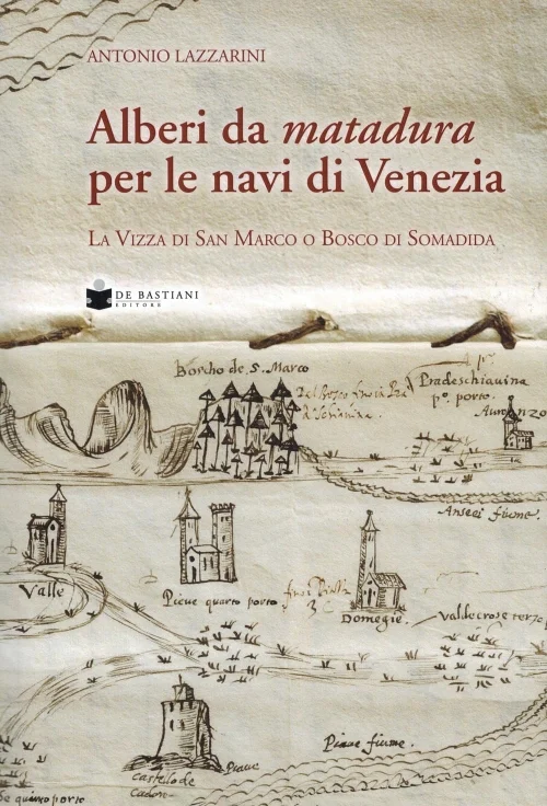 alberi da matadura per le navi di venezia - Libri e DVD