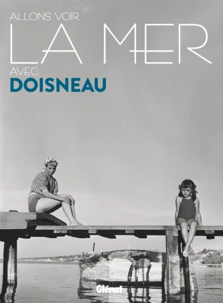 allons voir la mer avec doisneau - Libri e DVD