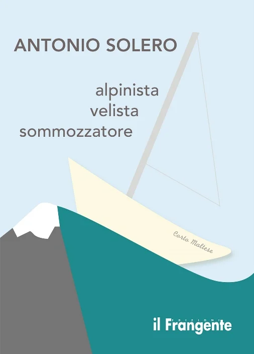 alpinista velista sommozzatore - Libri e DVD