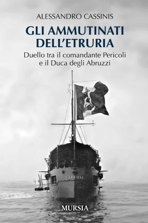 gli ammutinati dell’etruria - Libri e DVD