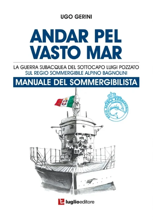 andar pel vasto mar – manuale del sommergibilista - Libri e DVD