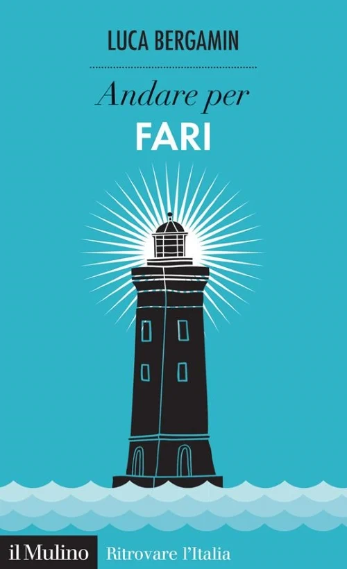 andare per fari - Libri e DVD