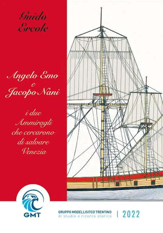 angelo emo e jacopo nani, i due ammiragli che cercarono di salvare venezia - Libri e DVD