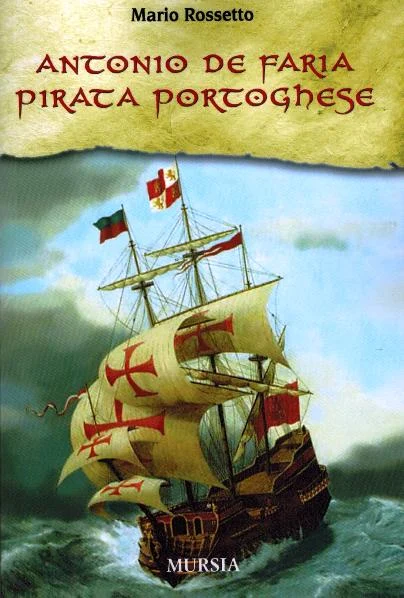antonio de faria pirata portoghese - Libri e DVD