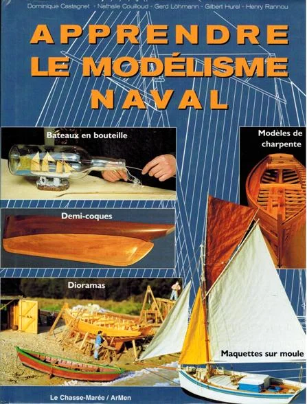 apprendre le modelisme naval - Libri e DVD