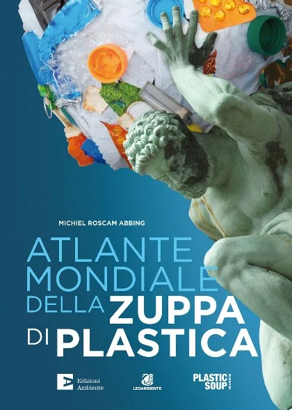 atlante mondiale della zuppa di plastica - Libri e DVD