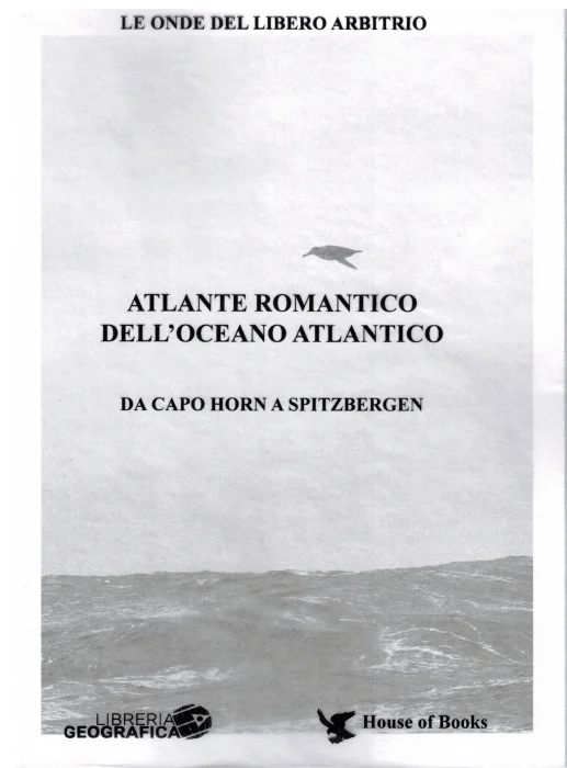 atlante romantico dell’oceano atlantico (le onde del libero arbitrio) - Libri e DVD