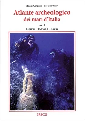atlante archeologico dei mari d’italia vol. I - Libri e DVD