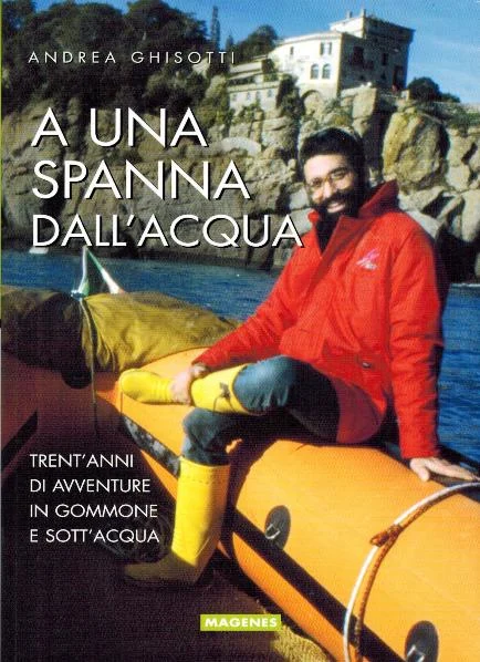 a una spanna dall’acqua - Libri e DVD