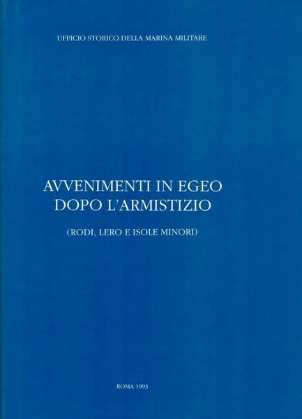 avvenimenti in egeo dopo l’armistizio - Libri e DVD