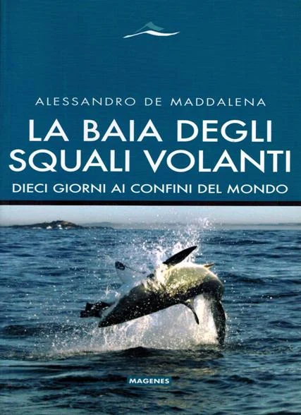 la baia degli squali volanti - Libri e DVD