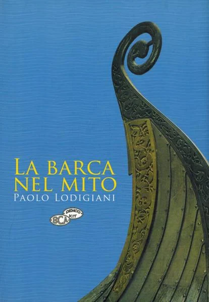la barca nel mito - Libri e DVD