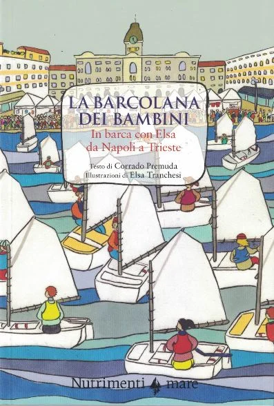la barcolana dei bambini - Libri e DVD