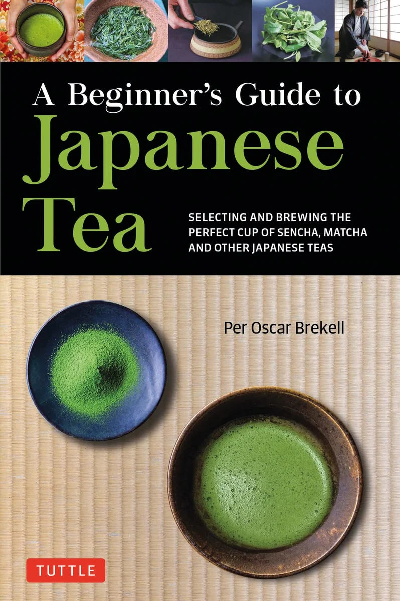 Beginner's Guide to Japanese Tea Selecting and Brewing Sencha Matcha and More book - WAFUU JAPAN