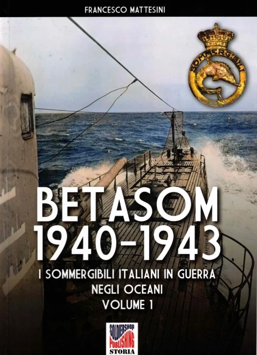 betasom 1940-1943 volume 1