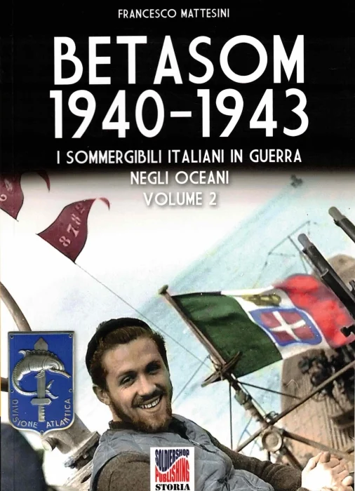 betasom 1940-1943 volume 2