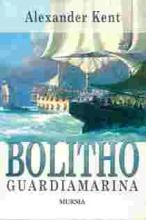 bolitho guardiamarina - Libri e DVD