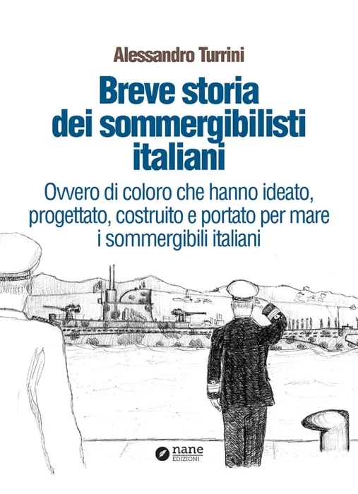 breve storia dei sommergibilisti italiani - Libri e DVD