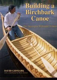 building a birchbark canoe - Libri e DVD