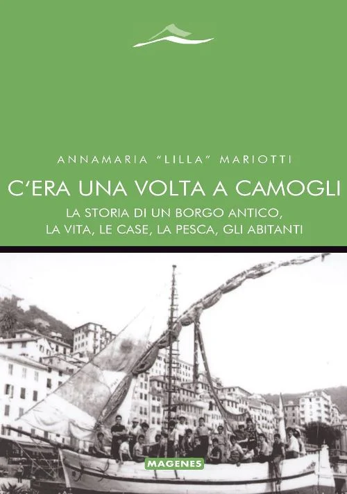 c’era una volta a camogli - Libri e DVD