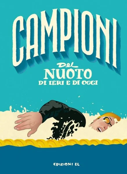 campioni del nuoto di ieri e di oggi - Libri e DVD