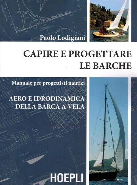 capire e progettare le barche – aero e idrodinamica della barca a vela - Libri e DVD