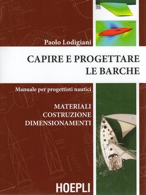 capire e progettare le barche – materiali, costruzione, dimensionamenti - Libri e DVD