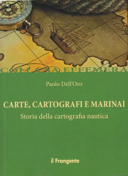 carte, cartografi e marinai - Libri e DVD