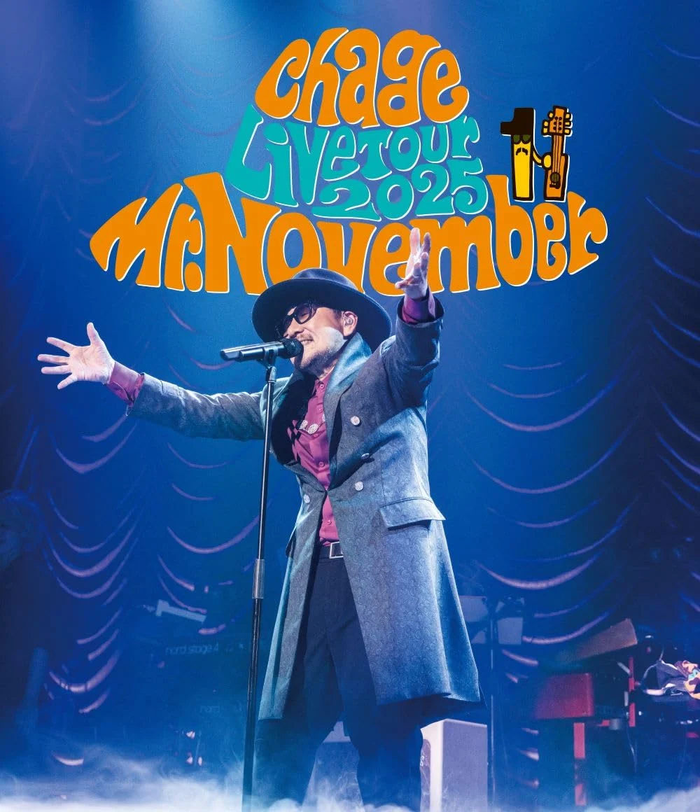 Chage Live Tour 2025 Mr. November Blu-ray