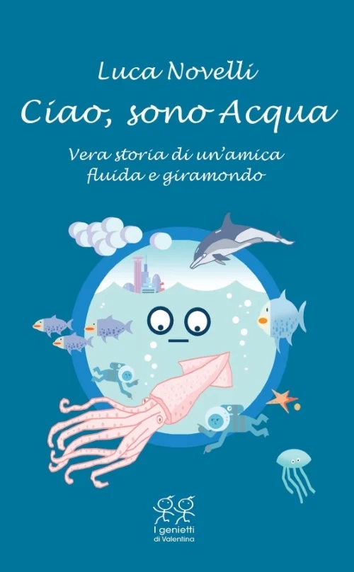 ciao, sono acqua - Libri e DVD