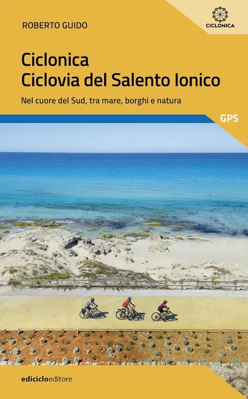 ciclonica ciclovia del salento ionico - Libri e DVD