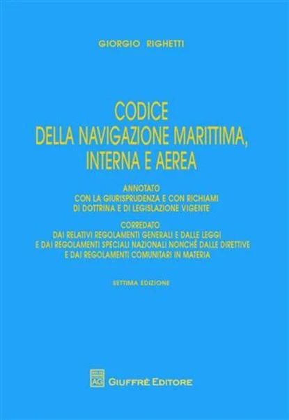 codice della navigazione marittima, interna e aerea - Libri e DVD