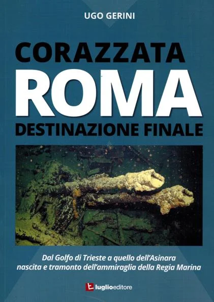 corazzata roma – destinazione finale - Libri e DVD