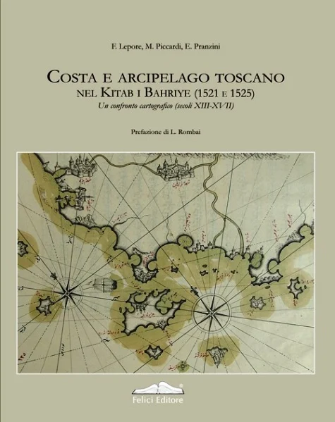 costa e arcipelago toscano nel kitab-i bahriye (1521 e 1525)