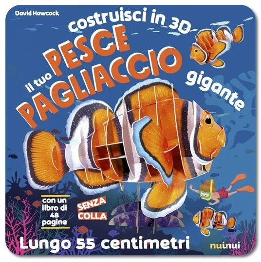 costruisci in 3d il tuo pesce pagliaccio gigante - Libri e DVD