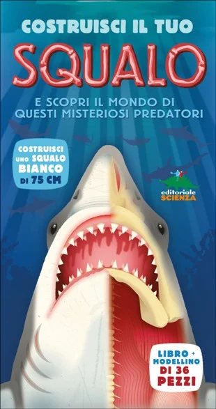 costruisci il tuo squalo e scopri il mondo di questi misteriosi predatori - Libri e DVD