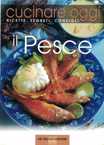 il pesce (cucinare oggi) - Libri e DVD